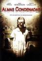 ASSISTIR ALMAS CONDENADAS 